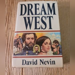 1983 Dream West David Nevin, Hardcover with Dust Jacket.